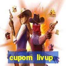 cupom livup primeira compra